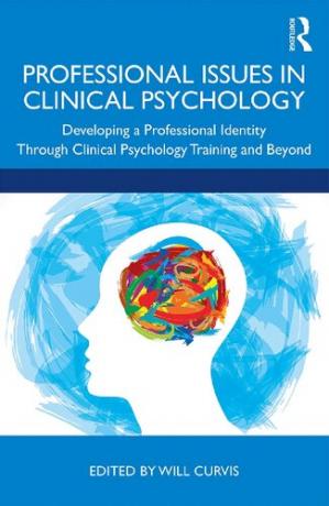 Book cover: Professional issues in clinical psychology : developing a professional identity through clinical psychology training and beyond