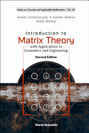 Book cover: Introduction to matrix theory with applications in economics and engineering
